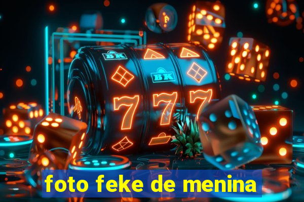 foto feke de menina